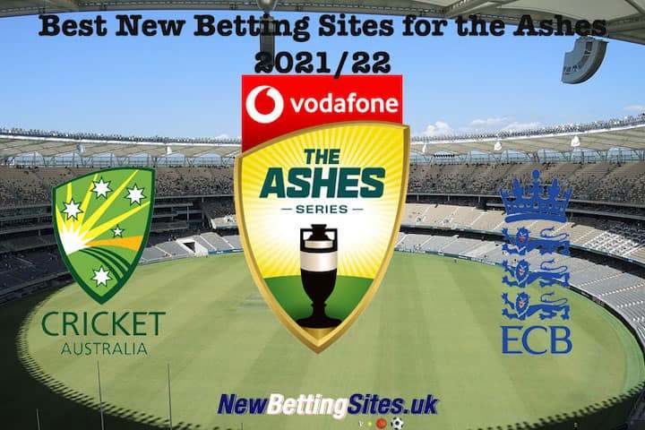 Best New Betting Sites for the Ashes 2021/22