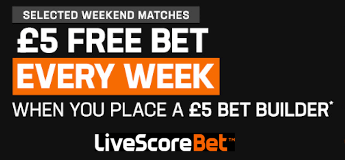 Site LiveScoreBet: £5 Free Bet Every Week Offer Explained