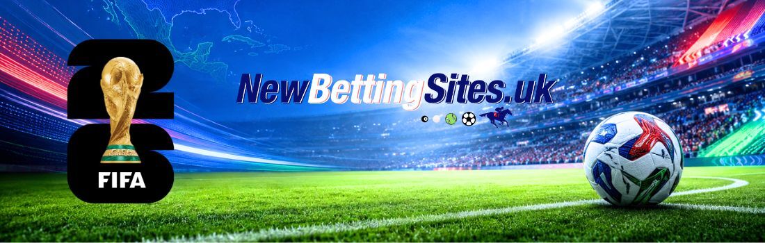 World Cup New Betting Sites