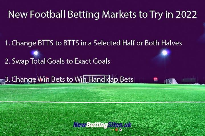 New Football Betting Markets to Try in 2022
