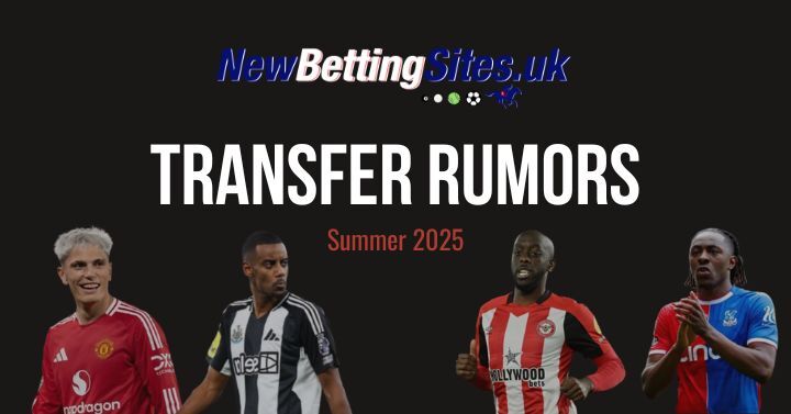 Transfer Rumors Summer 2025