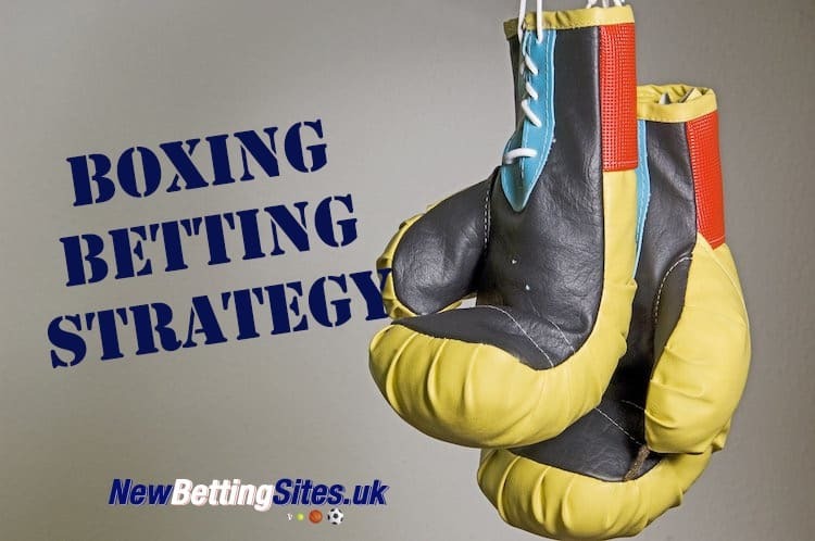 Boxing Betting Strategy